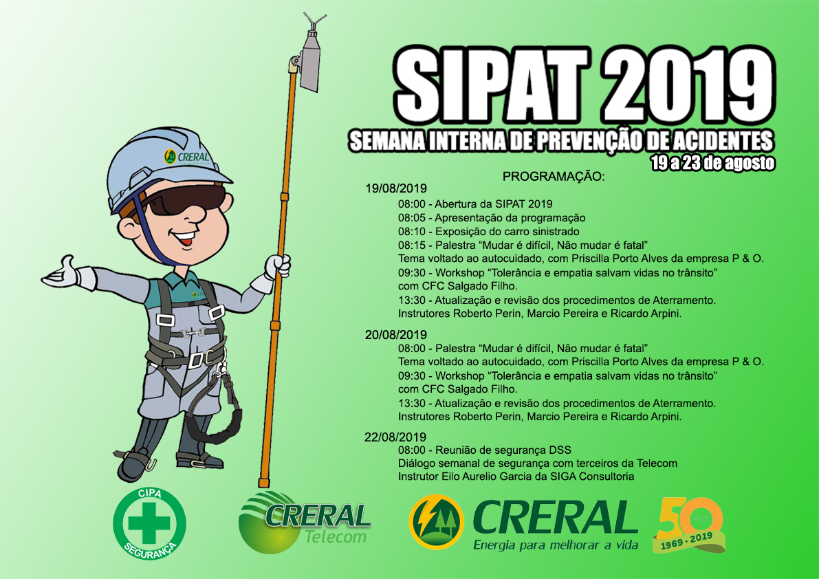 Creral realiza Semana Interna de Prevenção de Acidentes (SIPAT) 